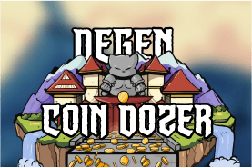 Degen Coin Dozer